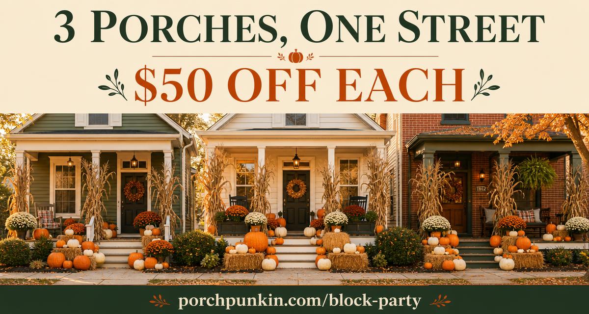 Three neighboring Oklahoma City porches styled with pumpkins, straw bales and mums, with the offer: 3 porches, one street, $50 off each